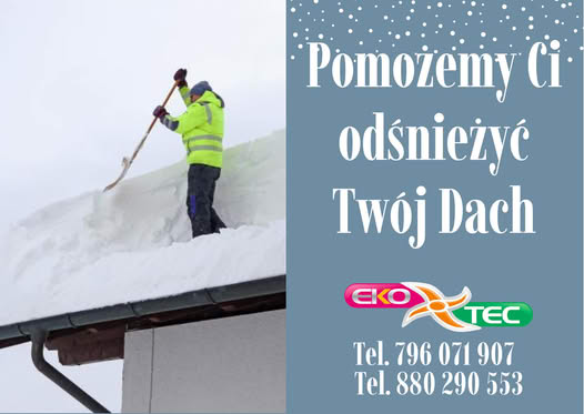 Ekotec | pomożemy ci odśnieżyć twój dach