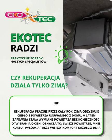 💡 EKOTEC RADZI Czy rekuperacja działa tylko zimą? 🤔